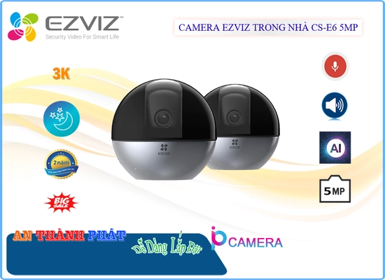 Lắp đặt camera tân phú Camera Giá Rẻ Wifi Ezviz CS-E6 5MP Không Dây IP Chức Năng Cao Cấp