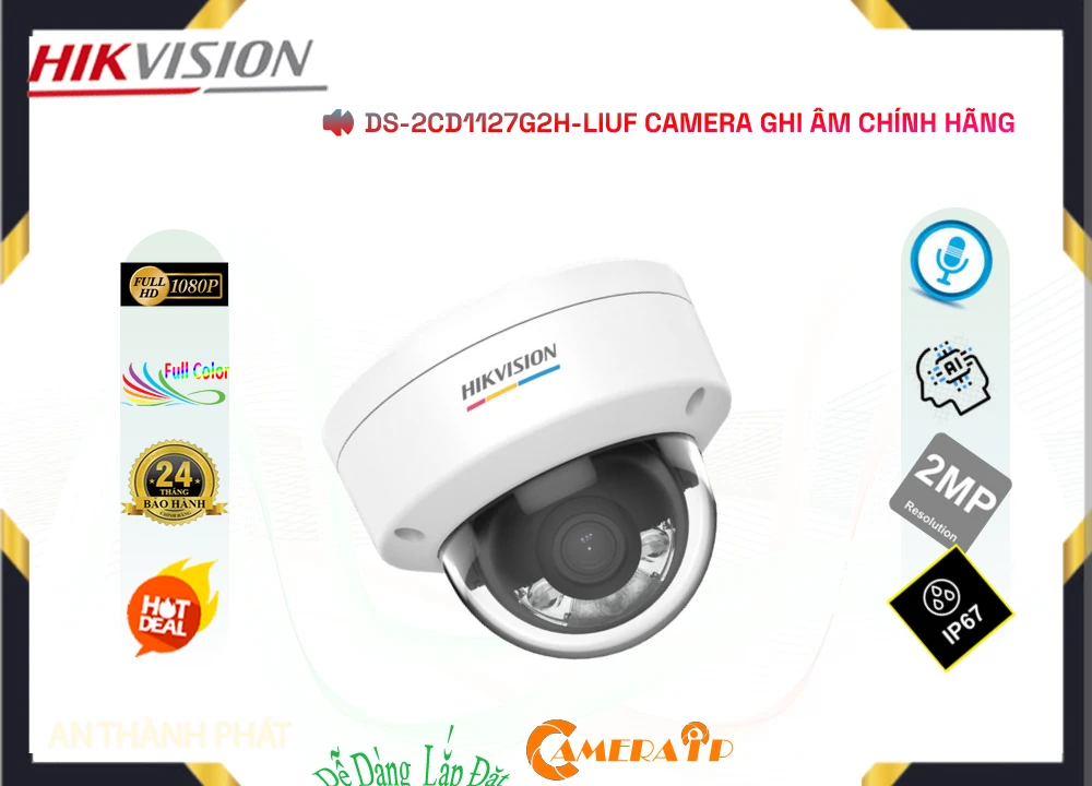 Camera IP Hikvision Full Color DS-2CD1127G2H-LIUF,thông số DS-2CD1127G2H-LIUF,DS 2CD1127G2H LIUF,công nghê DS-2CD1127G2H-LIUF FULL HD 1080P 2.0 megapixel , Loại Camera an ninh DS-2CD1127G2H-LIUF Tốt nhất,DS-2CD1127G2H-LIUF mới,bán DS-2CD1127G2H-LIUF,giá kỹ thuật DS-2CD1127G2H-LIUF,Giá kỹ thuật DS-2CD1127G2H-LIUF,DS-2CD1127G2H-LIUF Bán Lỗ,DS-2CD1127G2H-LIUF rẻ nhất,DS-2CD1127G2H-LIUF giá hấp dẫn,Giá Bán DS-2CD1127G2H-LIUF,cửa hàng bán DS-2CD1127G2H-LIUF