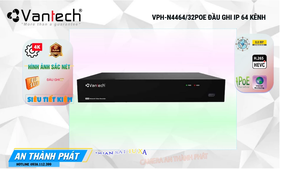 Đầu ghi VPH-N4464/32PoE VanTech Đầu ghi VPH-N4464/32PoE VanTech
