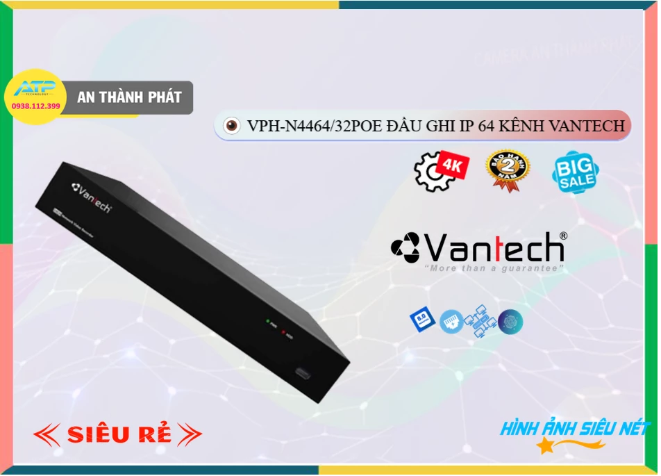Đầu ghi VPH-N4464/32PoE VanTech Đầu ghi VPH-N4464/32PoE VanTech